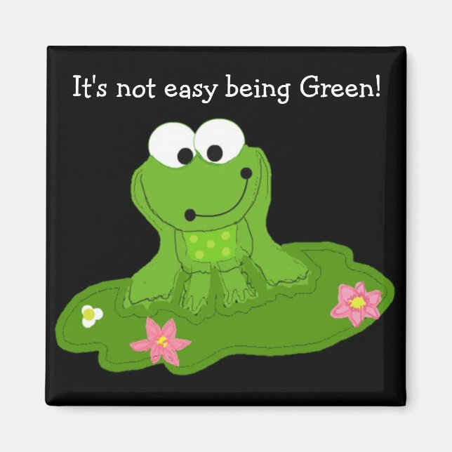 Aimant Être vert n'est pas facile (Devant)