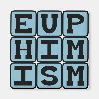 Euphémisme, Crudité Sournoise