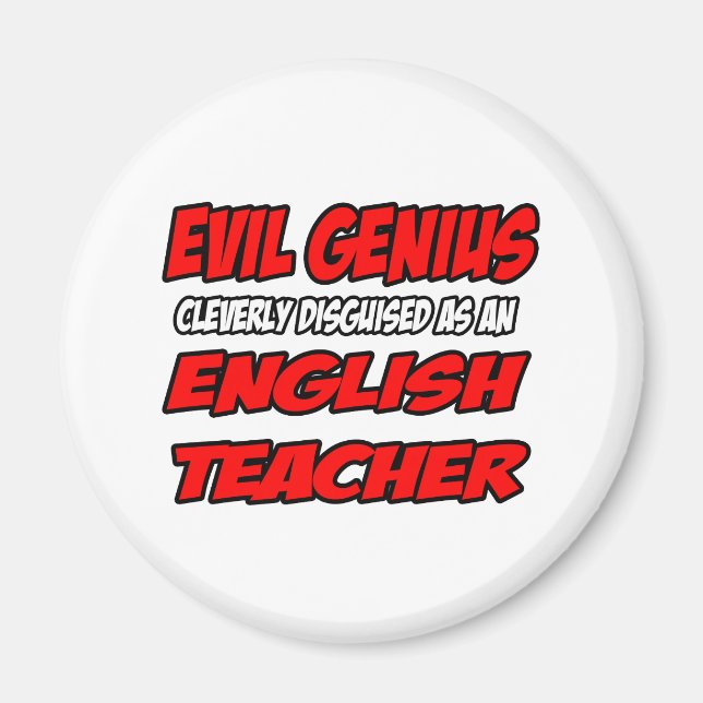 Aimant Evil Genius...Enseignant Anglais (Devant)