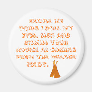 Aimant Excusez-moi pendant que je roule mes yeux