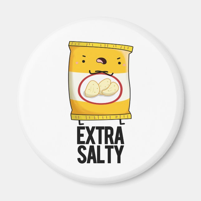 Aimant Extra Salty Funty Salty Snack Pun (Devant)