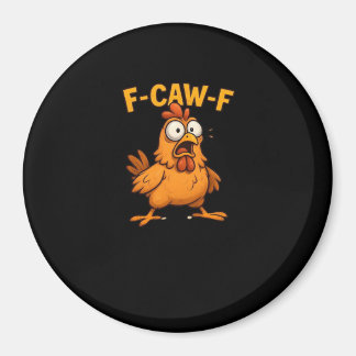 Aimant F Caw F Bird Lovers Pun Cool Unique Design