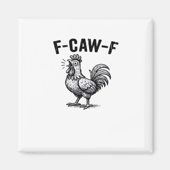 Aimant F-Caw-F Chicken Creative Casual (Devant)