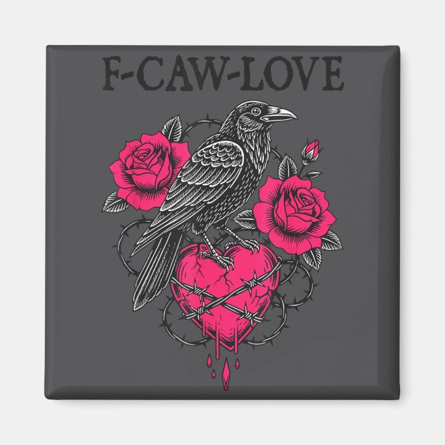 Aimant F Caw F Crow Anti Valentine's Day Dark Gothic Brok (Devant)