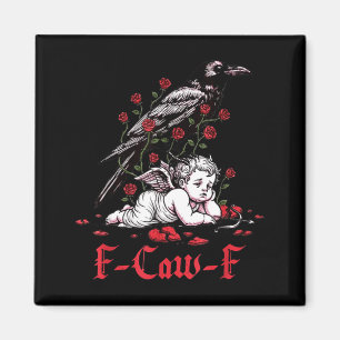 Aimant F-caw-f Fleur drôle Oiseau noir Cupidon Anti Saint