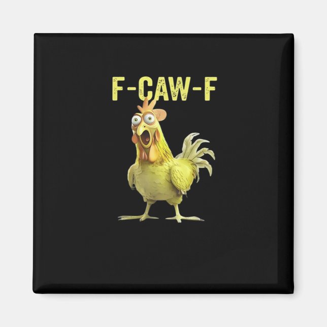 Aimant F Caw F Funny Chicken Humor Quote Vintage Style (Devant)