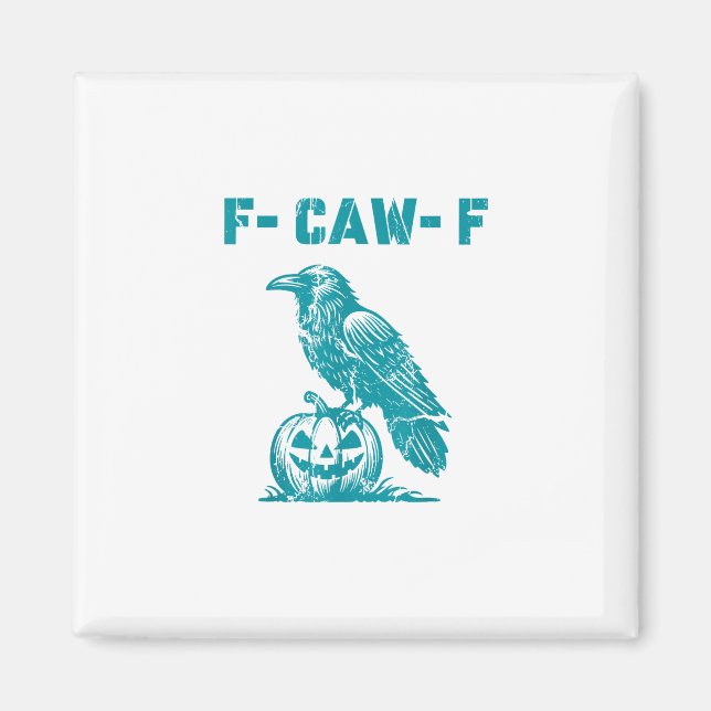 Aimant F-Caw-F Funny Raven Gothic Crow Retro Classic (Devant)