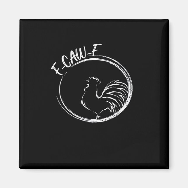 Aimant F-Caw-F Funny Wordplay Quote Retro Style (Devant)