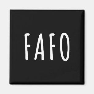 Aimant Fafo Trump, Donald Trump Fafo