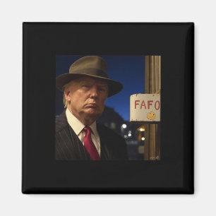 Aimant Fafo Trump, Trump Fafo 