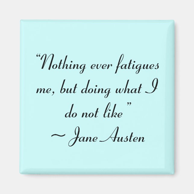 Aimant Faire Ce Que Je N'Aime Pas Citation De Jane Austen (Devant)