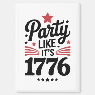 Aimant Faire la fête comme si c'était 1776 T-shirt drôl