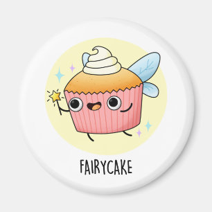 Aimant Fairy Cake Funny Cupcake Pun