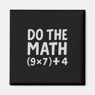 Aimant Fais Le Calcul 67 Meme