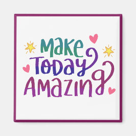 Aimant Faites aujourd'hui une citation de pensée positive