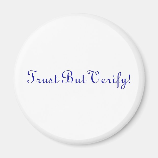 Aimant Faites confiance, mais vérifiez ! (Devant)