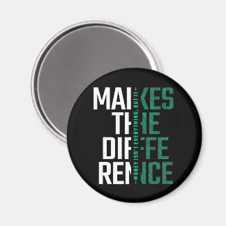 Aimant Faites la différence - Citation Motivationnelle mo