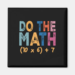Aimant Faites Le Calcul 67 Mème Drôle Six Sept Humour Pro