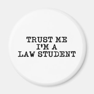 Aimant Faites-moi confiance Je suis étudiant en droit