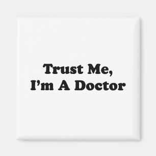 Aimant Faites-moi confiance, je suis un docteur
