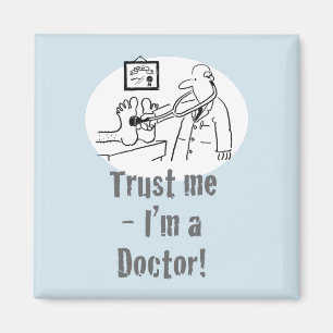 Aimant Faites-moi confiance - je suis un docteur