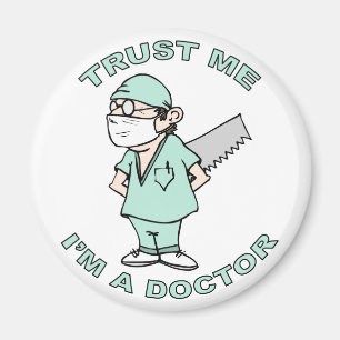 Aimant Faites-moi confiance, je suis un docteur