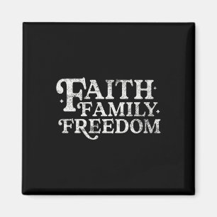 Aimant Faith Family Freedom Christian 4 juillet Retro Ame