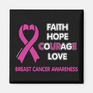 Aimant Faith Hope Courage Love...Cancer du sein
