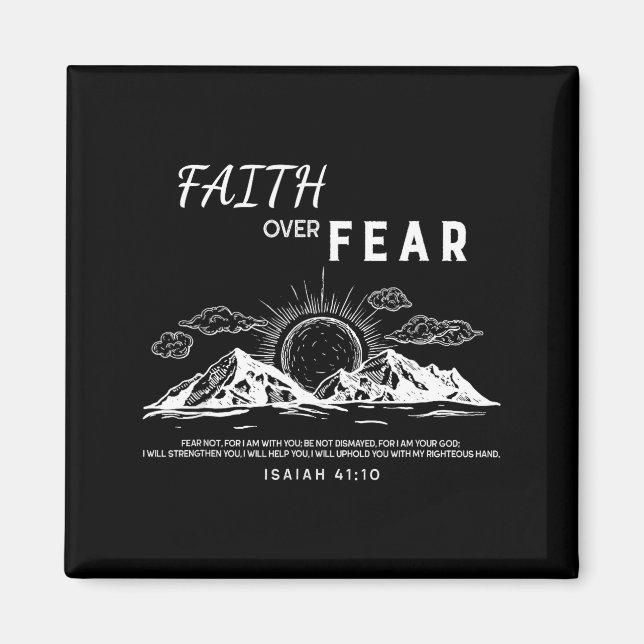 Aimant Faith Over Fear - Isaiah 41_10 Bible Verse  (Devant)