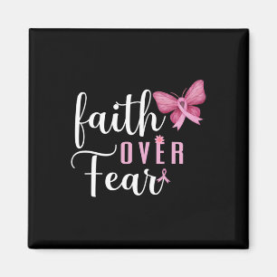 Aimant Faith Over Fear Lutter Contre le cancer du sein Se