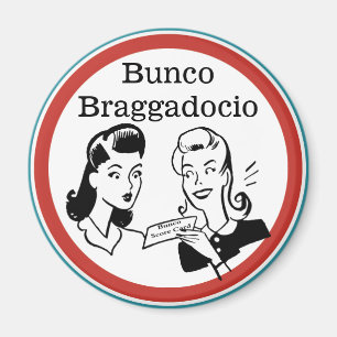 Aimant Fanfaronnade drôle de Bunco