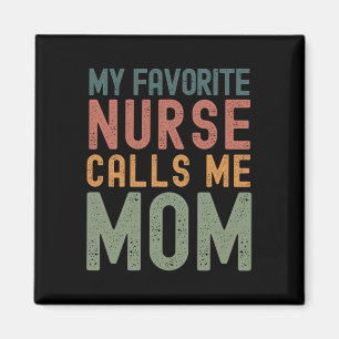 Aimant Favori Nurse Me Appelle Maman Funny Mothers Day mi