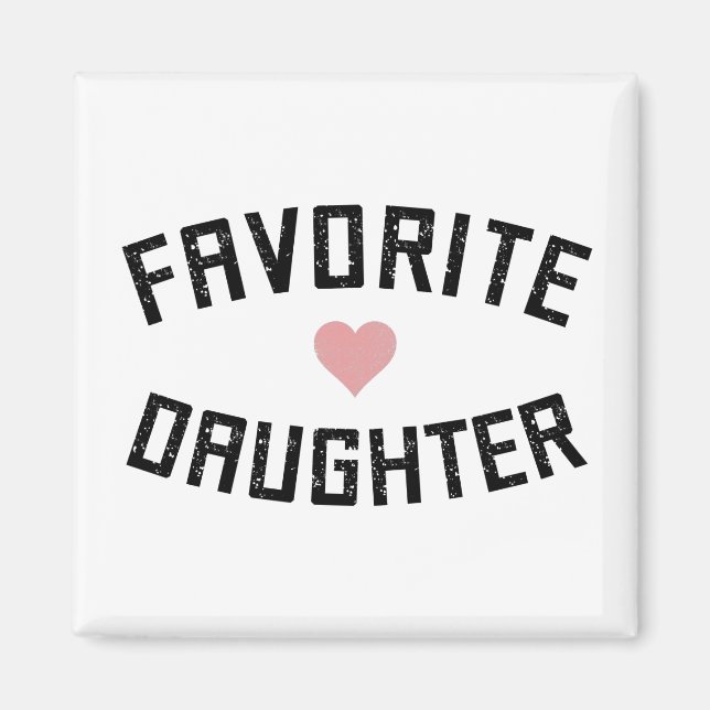 Aimant Favorite Fille Famille Réunion Dons Drôle (Devant)