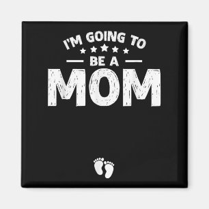 Aimant Félicitations à Maman Annonce Bébé Je vais être