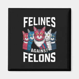 Aimant Felines contre Felons