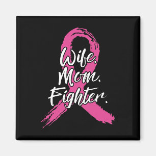 Aimant Femme Maman Fighter Cancer du sein Patient Pink Aw