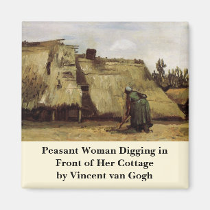 Aimant Femme paysanne creusant le chalet par Vincent van 