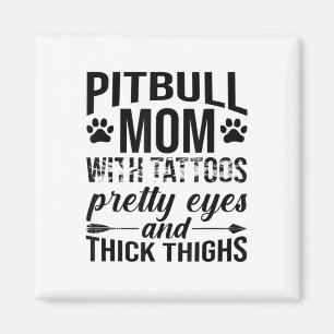 Aimant Femme Pitbull Maman Avec Tatouages Jolies Yeux Épa