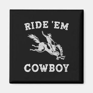 Aimant Femme Ride em Cowboy Cowgirl Funny Sayes mignonne