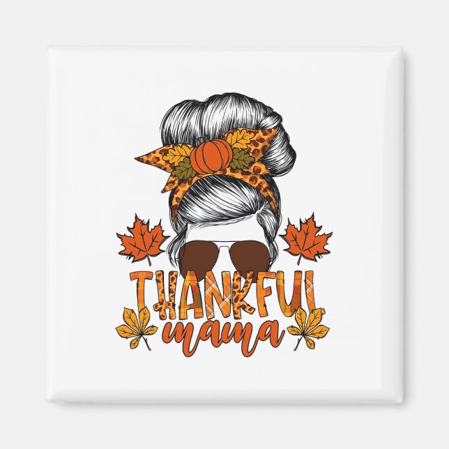 Aimant Femme Thanksgiving Messy Bun Cheveux Fall Mama (Devant)