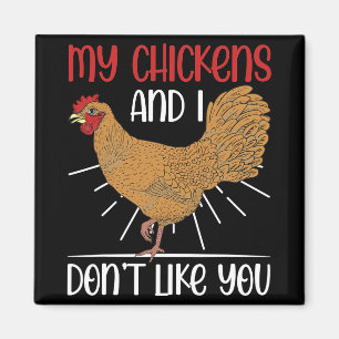 Aimant Fermier Oiseau Drôle Mes Poules Et Je Ne Vous Aime