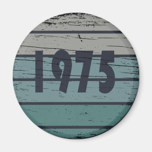 Aimant Fête d'anniversaire de naissance vintage 1975