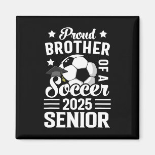 Aimant Fier Frère D'Un Soccer Senior Cl De 2025 Gradua