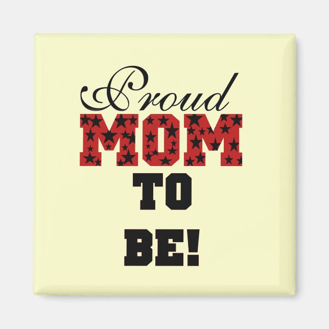 Aimant Fier maman d'être des tee-shirts et des cadeaux (Devant)