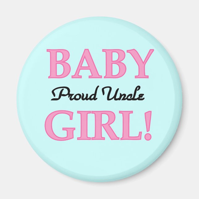 Aimant Fier Oncle Baby Girl Tshirts et cadeaux (Devant)