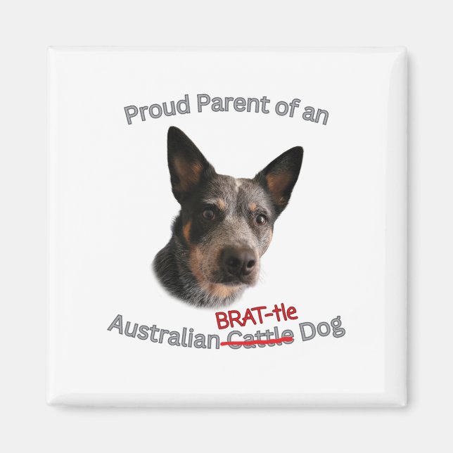 Aimant Fier parent de la grève australienne du chien de c (Devant)