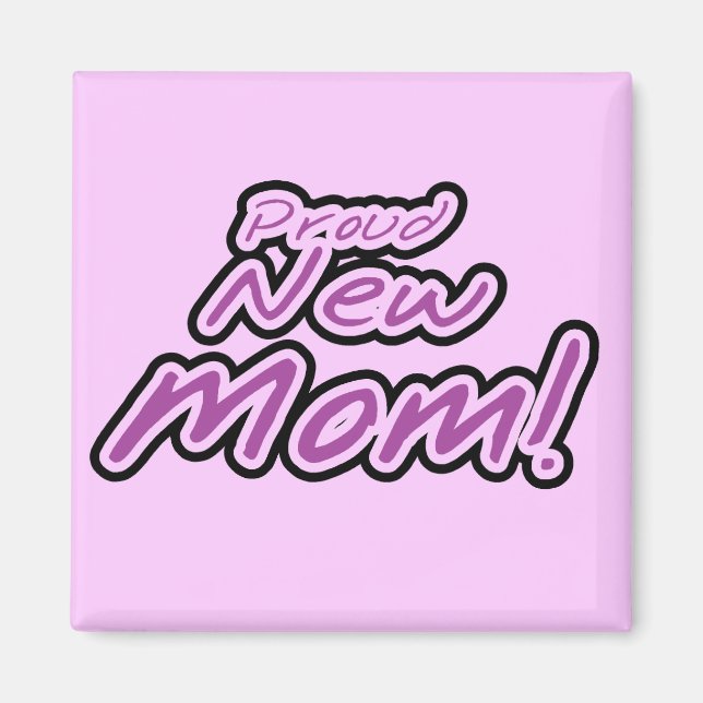 Aimant Fière nouvelle maman Purple Texte Tshirts et cadea (Devant)