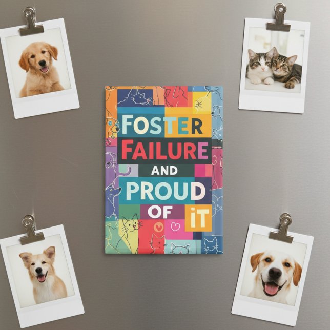Aimant Fierté de l'échec d'une famille d'accueil Humour p (Pet Foster Supporter refrigerator magnet)