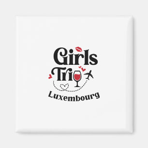 Aimant Filles de vin mignonnes Voyage Luxembourg Vacances