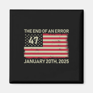 Aimant Fin d'une erreur 20 janvier 2025 Trump Inaugu